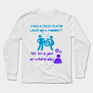 Chess and Jokes Long Sleeve T-Shirt